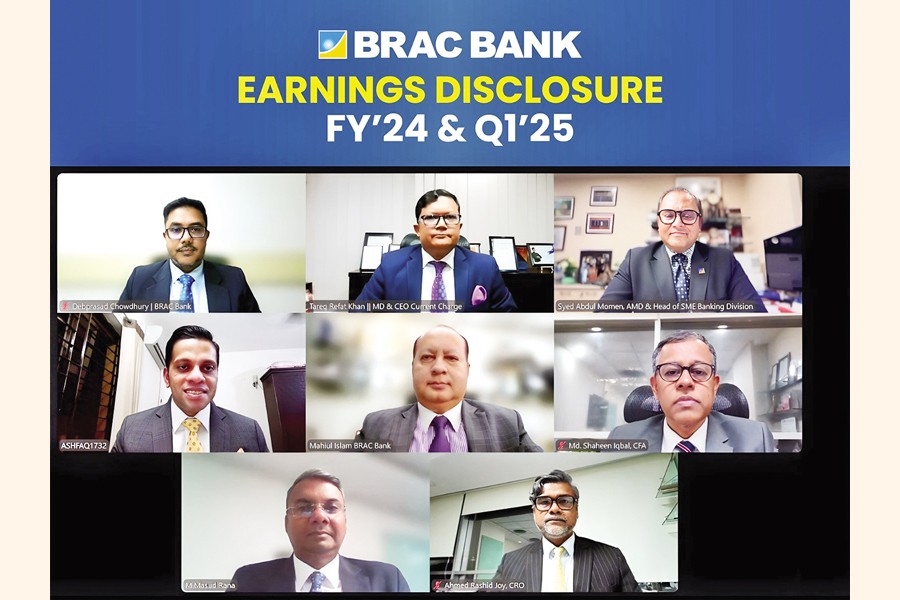 BRAC Bank disclosed its financial and operational accomplishments for FY 2024 and Q1 2025 and earnings during a virtual event recently, BRAC Bank's Managing Director and CEO (Current Charge) Tareq Refat Ullah Khan and other senior officials presented the financial results
