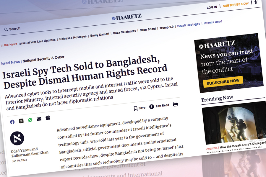 Israeli daily Haaretz on January 10, 2023, unveiled that surveillance equipment, made by an Israeli company, was sold to Bangladesh —screenshot from www.haaretz.com